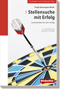Stellensuche mit Erfolg - So bewerben Sie sich richtig