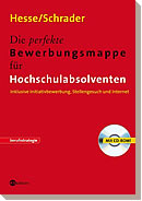 Die perfekte Bewerbungsmappe f�r Hochschulabsolventen