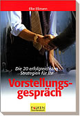 Die 20 erfolgreichsten Strategien f�r Ihr Vorstellungsgespr�ch