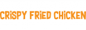 Crispy Fried Chicken